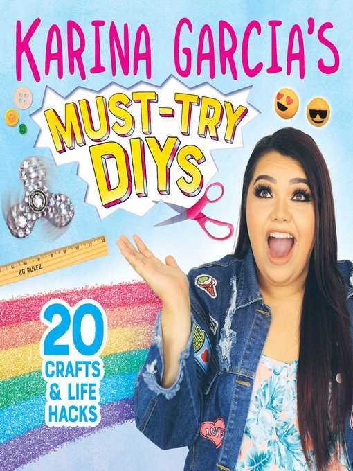 Title details for Karina Garcia's Must-Try DIYs by Karina Garcia - Available